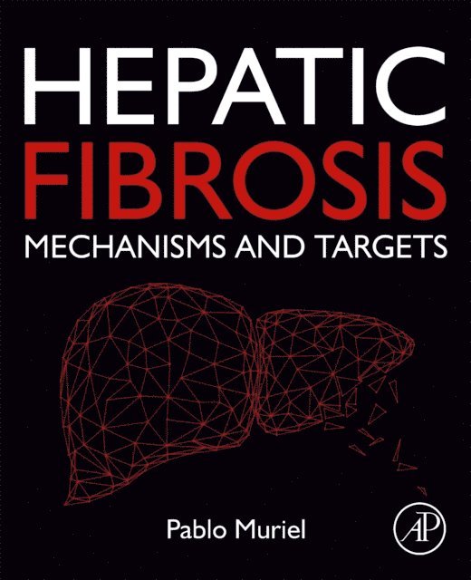 Pablo Muriel - Hepatic Fibrosis, E-bok