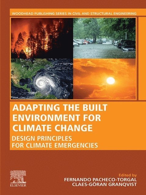 Claes Goran-Granqvist, Fernando Pacheco-Torgal - Adapting the Built Environment for Climate Change, E-bok