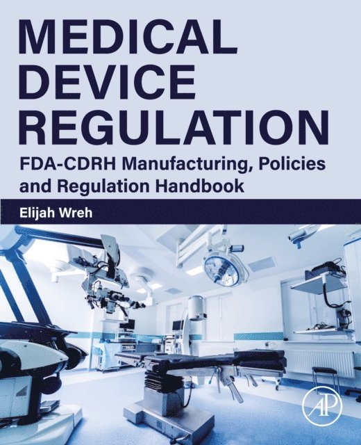 Elijah Wreh - Medical Device Regulation, E-bok. Tillgänglighet: Lägg i varukorg