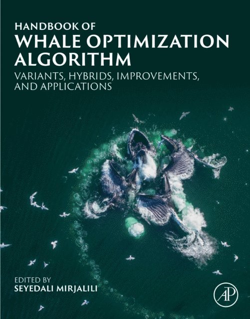 Seyedali Mirjalili - Handbook of Whale Optimization Algorithm, E-bok