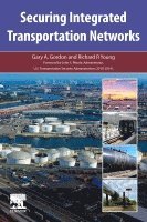 Gary A. Gordon, Richard R. Young - Securing Integrated Transportation Networks, Häftad