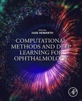 Computational Methods and Deep Learning for Ophthalmology