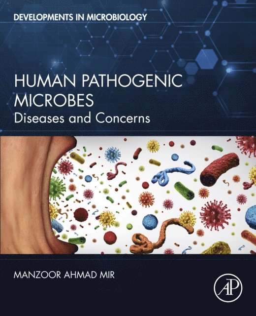 Manzoor Ahmad Mir - Human Pathogenic Microbes, E-bok