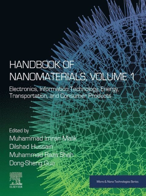 Dong-Sheng Guo, Muhammad Raza Shah, Dilshad Hussain, Muhammad Imran Malik - Handbook of Nanomaterials, Volume 1, E-bok