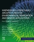 MXene-Based Hybrid Nano-Architectures for Environmental Remediation and Sensor Applications