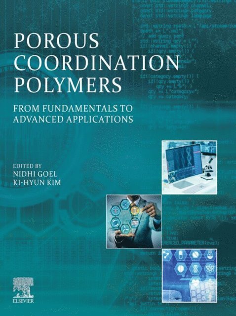 Ki-Hyun Kim, Nidhi Goel - Porous Coordination Polymers, E-bok