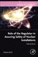 Role of the Regulator in Assuring Safety of Nuclear Installations