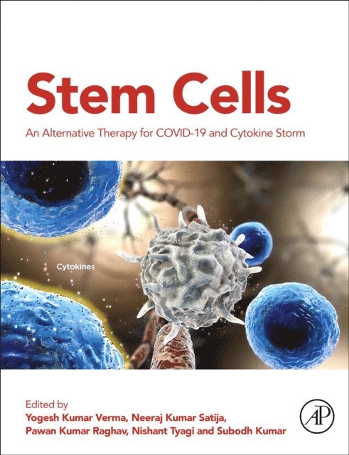 Subodh Kumar, Nishant Tyagi, Pawan Kumar Raghav, Neeraj Kumar Satija, Yogesh Kumar Verma - Stem Cells, E-bok