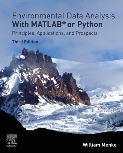 William Menke - Environmental Data Analysis with MatLab or Python, E-bok