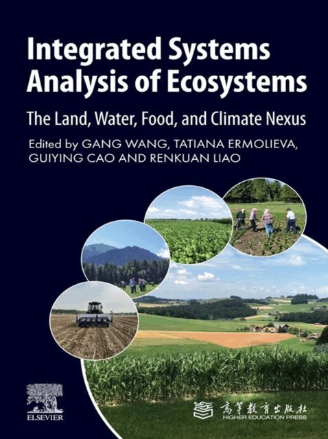Renkuan Liao, Guiying Cao, Tatiana Ermolieva, Gang Wang - Integrated Systems Analysis of Ecosystems, E-bok