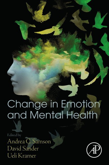 Ueli Kramer, David Sander, Andrea C. Samson - Change in Emotion and Mental Health, E-bok