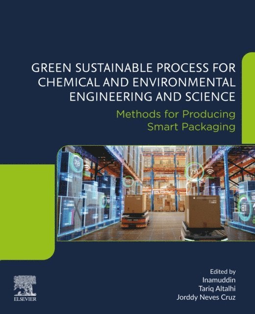 Inamuddin, Jorddy Neves Cruz, Tariq Altalhi - Green Sustainable Process for Chemical and Environmental Engineering and Science, E-bok