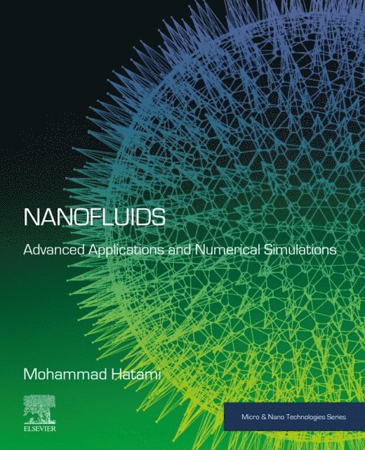 Mohammad Hatami - Nanofluids, E-bok
