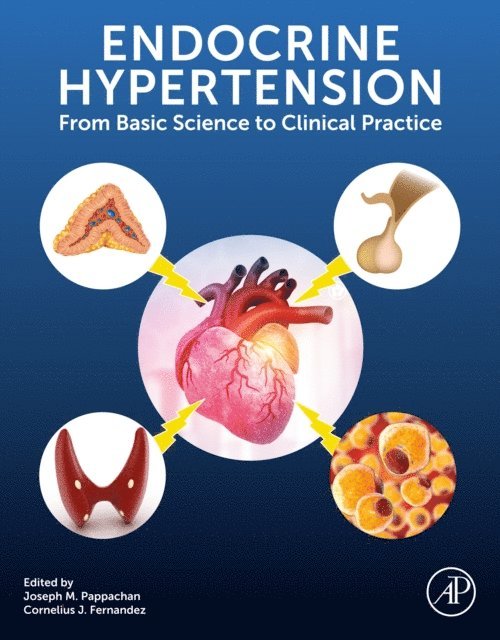 Cornelius James Fernandez, Joseph M. Pappachan - Endocrine Hypertension, E-bok