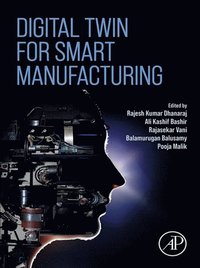 Digital Twin for Smart Manufacturing