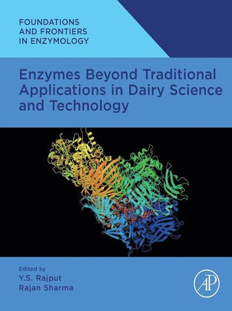 Rajan Sharma, Y.S. Rajput - Enzymes Beyond Traditional Applications in Dairy Science and Technology, E-bok