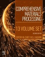 Comprehensive Materials Processing, Inbunden