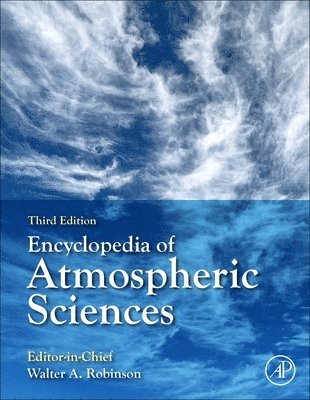 Encyclopedia of Atmospheric Sciences, Inbunden