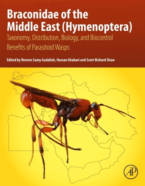 Scott Richard Shaw, Hassan Ghahari, Neveen S. Gadallah - Braconidae of the Middle East (Hymenoptera), E-bok