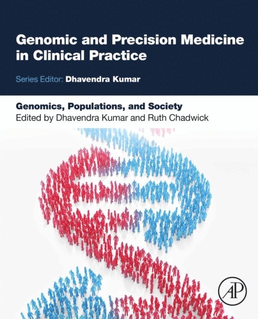 Ruth Chadwick, Dhavendra Kumar - Genomics, Populations, and Society, E-bok