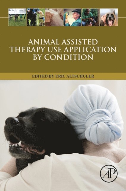 Eric Altschuler - Animal Assisted Therapy Use Application by Condition, E-bok. Tillgänglighet: Lägg i varukorg