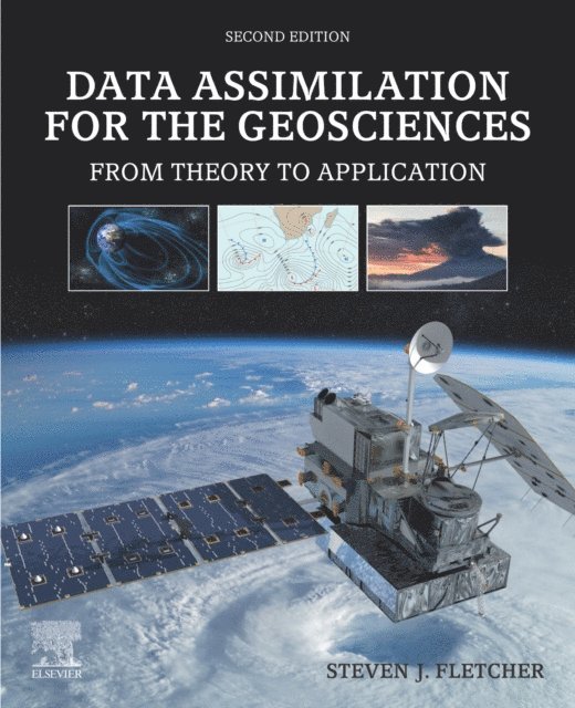 Steven J. Fletcher - Data Assimilation for the Geosciences, E-bok. Tillgänglighet: Lägg i varukorg