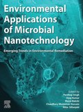 Environmental Applications of Microbial Nanotechnology