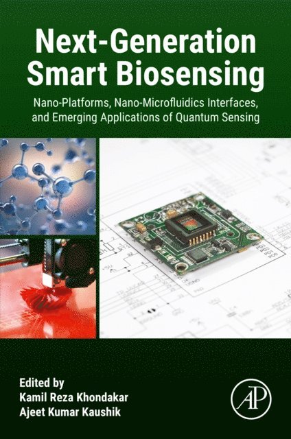 Ajeet K. Kaushik, Kamil Reza Khondakar - Next-Generation Smart  Biosensing, E-bok