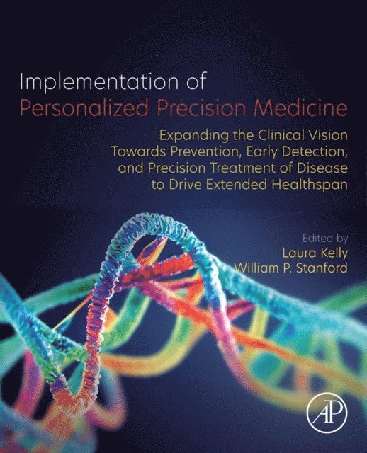 Laura Kelly, William P. Stanford - Implementation of Personalized Precision Medicine, E-bok