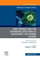 Lyme Disease and the Expanded Spectrum of Blacklegged Tick-Borne Infections, An Issue of Infectious Disease Clinics of North America