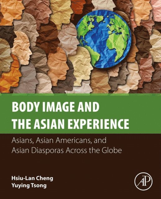 Yuying Tsong, Hsiu-Lan Cheng - Body Image and the Asian Experience, E-bok. Tillgänglighet: Lägg i varukorg