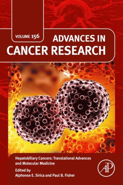 Hepatobiliary Cancers: Translational Advances and Molecular Medicine, E-bok