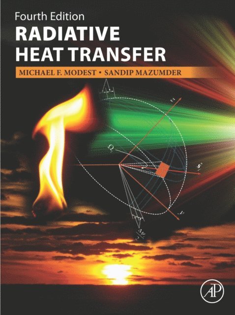Sandip Mazumder, Michael F. Modest - Radiative Heat Transfer, E-bok. Tillgänglighet: Lägg i varukorg