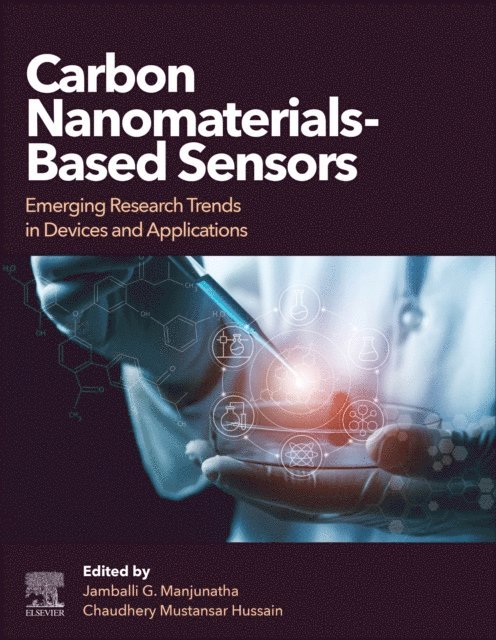 Chaudhery Mustansar Hussain, Jamballi G. Manjunatha - Carbon Nanomaterials-Based Sensors, E-bok