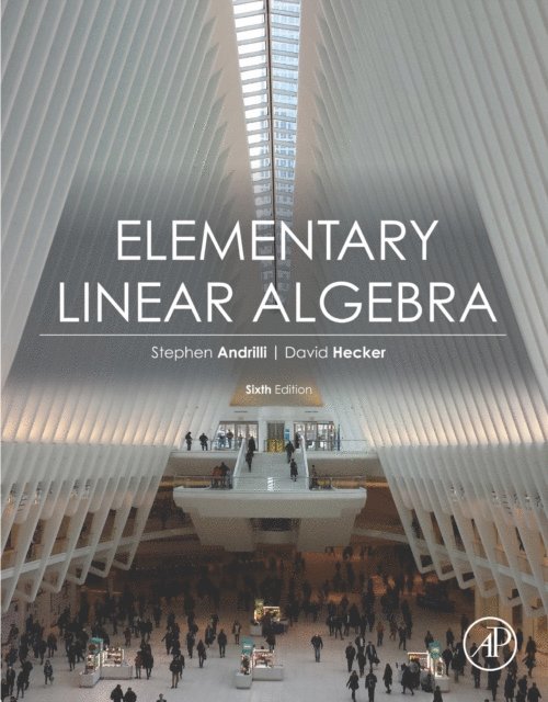 David Hecker, Stephen Andrilli - Elementary Linear Algebra, E-bok. Tillgänglighet: Lägg i varukorg