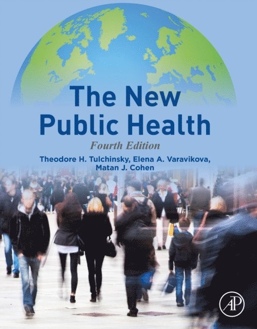 Matan J. Cohen, Elena A. Varavikova, Theodore H. Tulchinsky - New Public Health, E-bok. Tillgänglighet: Lägg i varukorg