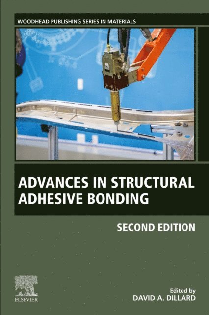 David A. Dillard - Advances in Structural Adhesive Bonding, E-bok