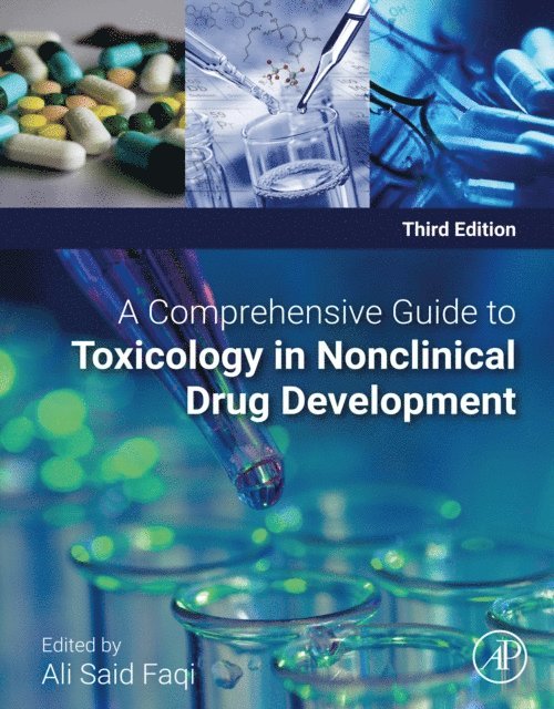 Ali S. Faqi - Comprehensive Guide to Toxicology in Nonclinical Drug Development, E-bok