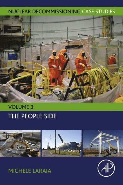 Michele Laraia - Nuclear Decommissioning Case Studies, E-bok