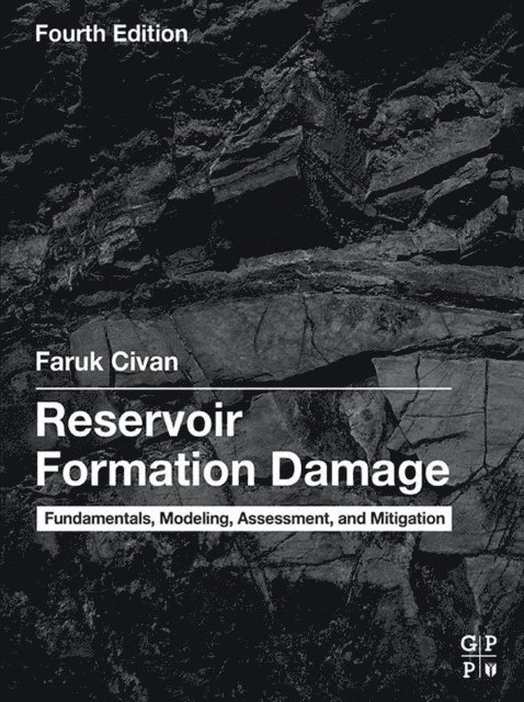 Faruk Civan - Reservoir Formation Damage, E-bok. Tillgänglighet: Lägg i varukorg