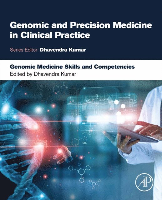 Dhavendra Kumar - Genomic Medicine Skills and Competencies, E-bok