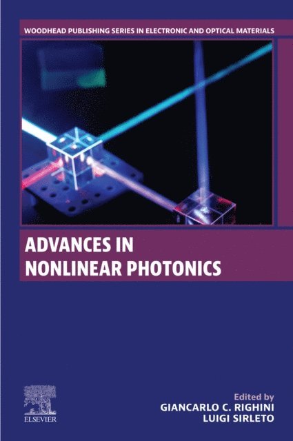 Luigi Sirleto, Giancarlo C. Righini - Advances in Nonlinear Photonics, E-bok. Tillgänglighet: Lägg i varukorg