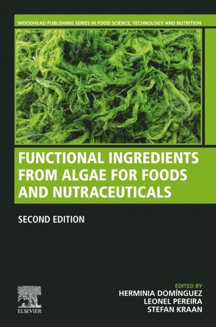Stefan Kraan, Leonel Pereira, Herminia Dominguez - Functional Ingredients from Algae for Foods and Nutraceuticals, E-bok