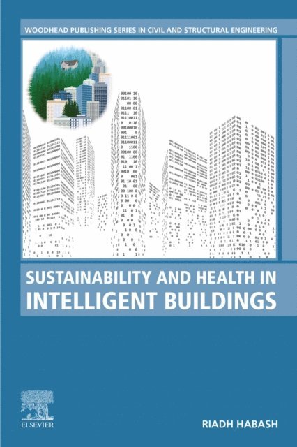 Riadh Habash - Sustainability and Health in Intelligent Buildings, E-bok