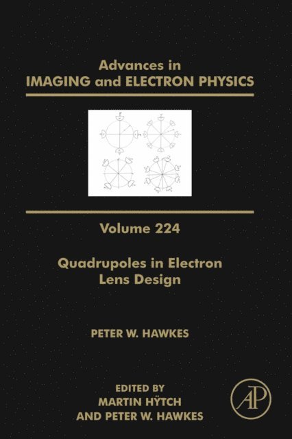 Peter W. Hawkes, Martin Hytch - Quadrupoles in Electron Lens Design, E-bok