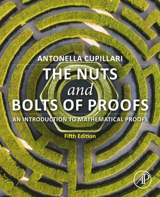 Antonella Cupillari - Nuts and Bolts of Proofs, E-bok. Tillgänglighet: Lägg i varukorg