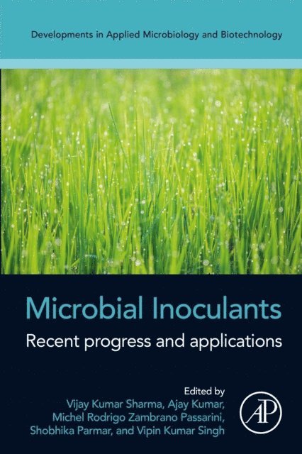 Vipin Kumar Singh, Shobhika Parmar, Michel R Zambrano Passarini, Ajay Kumar, Vijay Kumar Sharma - Microbial Inoculants, E-bok