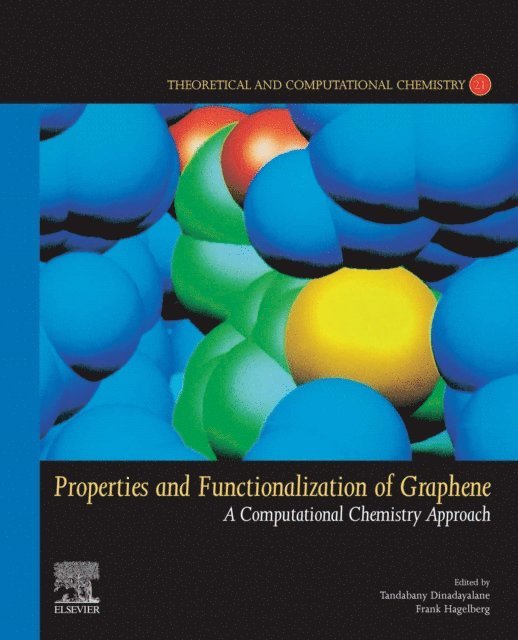 Frank Hagelberg, Dinadayalane Tandabany - Properties and Functionalization of Graphene, E-bok