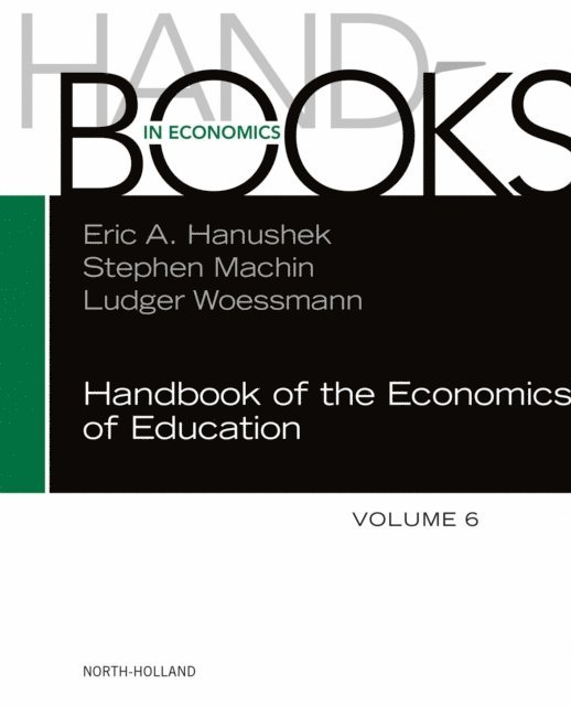 Handbook of the Economics of Education, E-bok