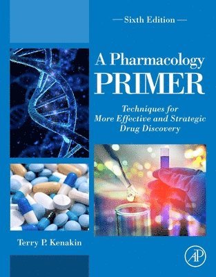 Pharmacology Primer av Terry P Kenakin, Terry P Kenakin PhD